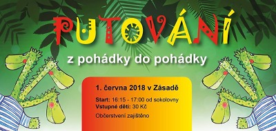V Zásadě budou putovat z pohádky do pohádky