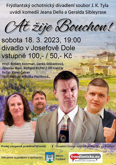 Autor foto:Archiv Divadlo Josefův Důl Předjarní divadelní soboty zakončí komedie Ať žije Bouchon!