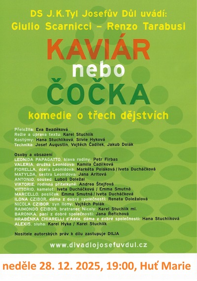 Italskou komedii odehrají v netradičním prostředí Hutě Marie