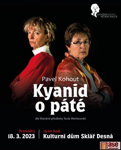 Premiéra divadelního představení Kyanid o páté v Desné 