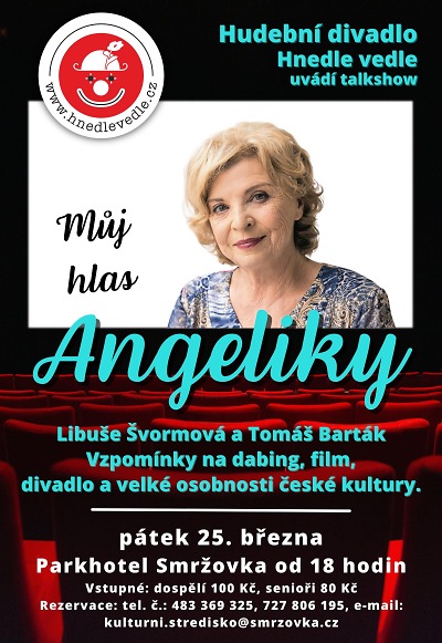 Libuše Švormová navštíví Smržovku s pořadem Můj hlas Angeliky