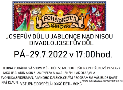 Pohádková show oživí prázdninový program v Josefově Dole