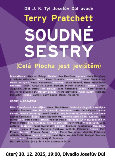 Soudné sestry budou před koncem roku kázat v josefodolském divadle