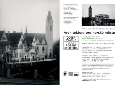Architektura pro horské město připomíná Zascheho a Hemmricha
