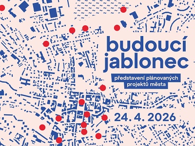Budoucí Jablonec pohledem architektů
