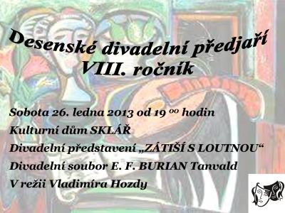 Desenské divadelní předjaří zahájí tanvaldský soubor E. F. Burian
