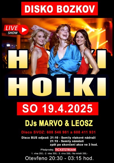 Legendární Holki roztančí bozkovskou diskotéku