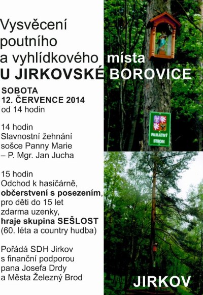 Tradice Jirkovské borovice znovu ožívá. Vysvětí zdejší sošku Panny Marie