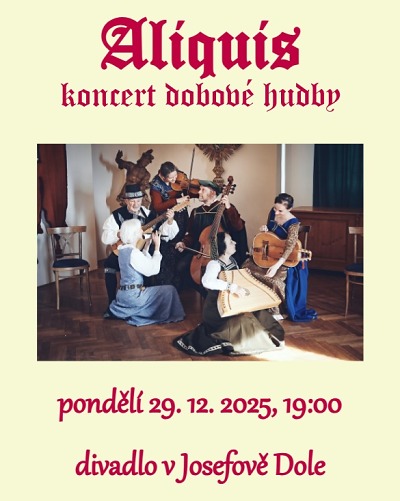 V josefodolském divadle zahraje dobová hudba Aliquis