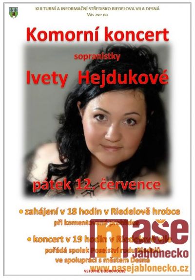 Komorní koncert sopranistky Ivety Hejdukové pořádají v Desné