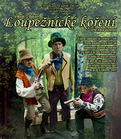 Ochotníci z Děčína přivezou Loupežnické koření