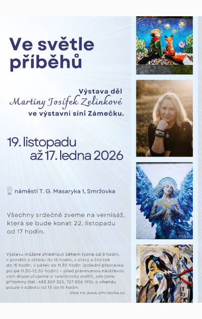 Výstava Ve světle příběhů ve Smržovce