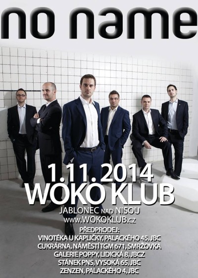 Do Jablonce přijede temperamentní slovenská krev No Name