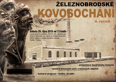 Železnobrodské kovosochání zve na výstavu, ale i hudbu a divadlo