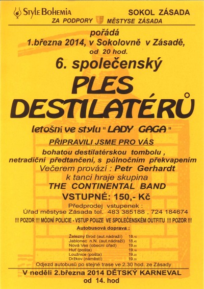 V Zásadě pořádají 6. Společenský ples destilatérů