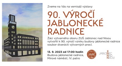 Autor foto:Archiv magistrátu města Jablonec nad Nisou 90 let radnice očima žáků výtvarného oboru ZUŠ