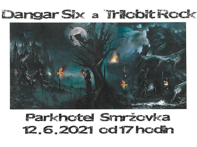 Kapely Dangar Six a Trilobit Rock zahrají u Parkhotelu na Smržovce