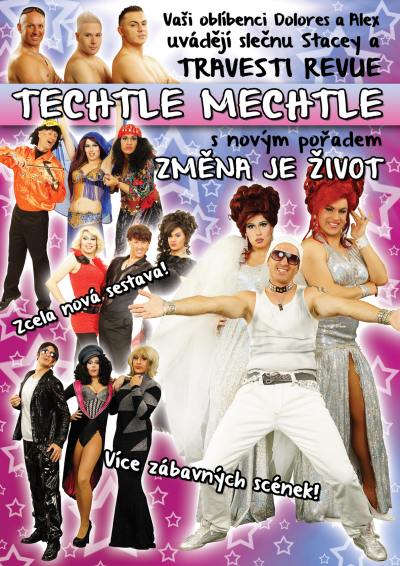 Travesti skupina Techtle Mechtle uvede v Tanvaldu pořad Změna je život