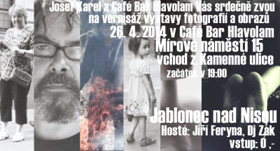 Výstavu fotografa a výtvarníka Josefa Karla zahájí v Cafe Bar Hlavolam