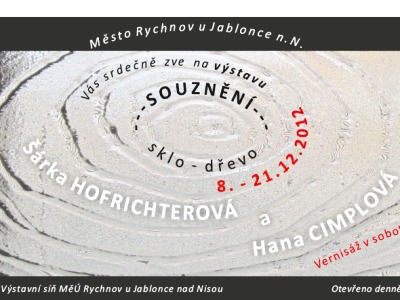 V Rychnově pořádají výstavu Šárky Hofrichterové a Hany Cimplové