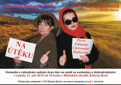 Divadelní sezonu v Železném Brodě zahájí komedie Na útěku