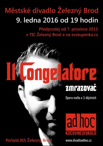 Il Congelatore přijede zmrazit železnobrodské divadlo