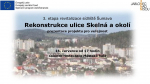 Prezentace projektu Rekonstrukce ulice Skelná a okolí